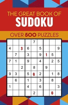 Eric Saunders - The Great Book of Sudoku: Over 500 Puzzles, Häftad