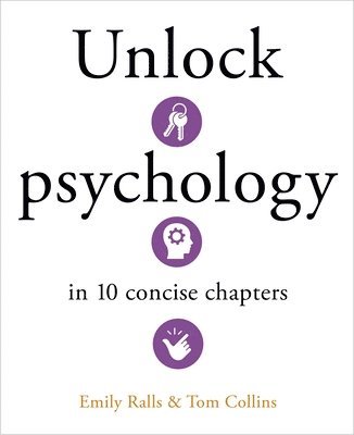 bokomslag Unlock Psychology in 10 Concise Chapters