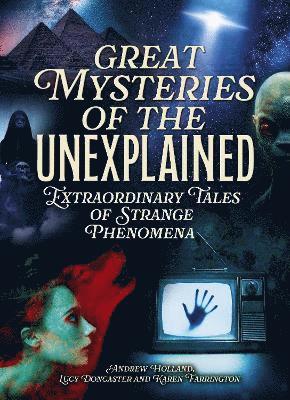 Great Mysteries of the Unexplained 1