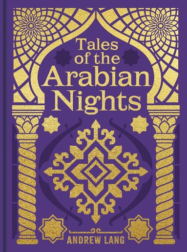 Andrew Lang - Tales of the Arabian Nights, Inbunden