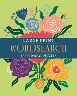 bokomslag Large Print Wordsearch: Over 70 Easy-To-Read Puzzles