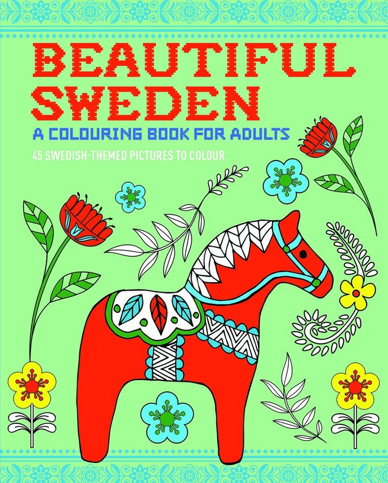 Beautiful Sweden - A colouring book for adults 1