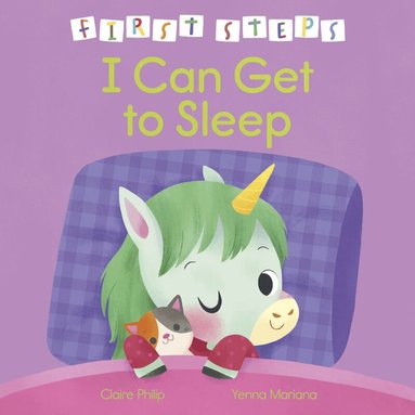 Claire Philip - First Steps: I Can Get to Sleep, Inbunden