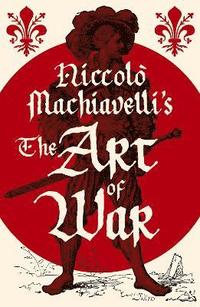bokomslag Niccolò Machiavelli's The Art of War