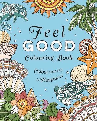 bokomslag Feel-Good Colouring Book