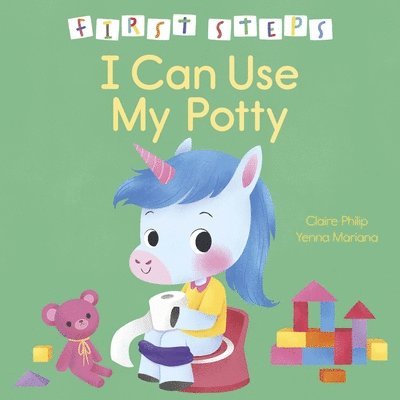 First Steps: I Can Use My Potty 1