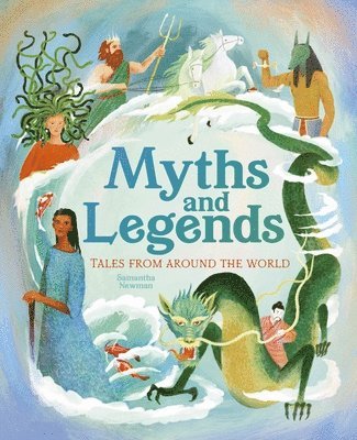 Newman - Myths and Legends: Tales from Around the World, Inbunden