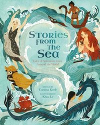 bokomslag Stories from the Sea: Tales of Adventure from Around the World