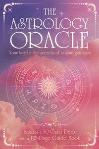 bokomslag The Astrology Oracle Book & Card Deck: Includes a 50-Card Deck and a 128-Page Guide Book