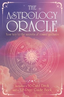 bokomslag The Astrology Oracle Book & Card Deck: Includes a 50-Card Deck and a 128-Page Guide Book