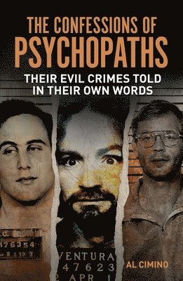 bokomslag The Confessions of Psychopaths