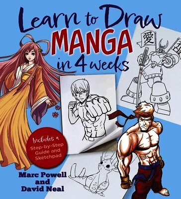 David Neal, Marc Powell - Learn to Draw Manga in 4 Weeks, Inbunden