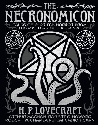 The Necronomicon: Tales of Eldritch Horror from the Masters of the Genre 1