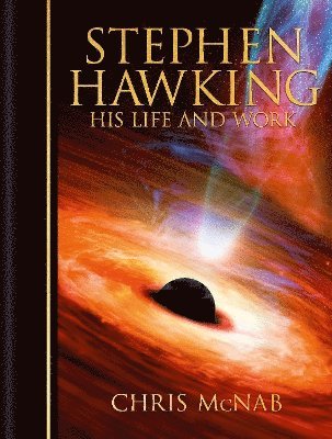 Chris McNab - Stephen Hawking, Inbunden