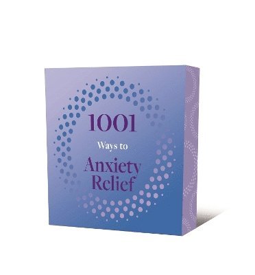 Arcturus Publishing Limited - 1001 Ways to Anxiety Relief, Häftad