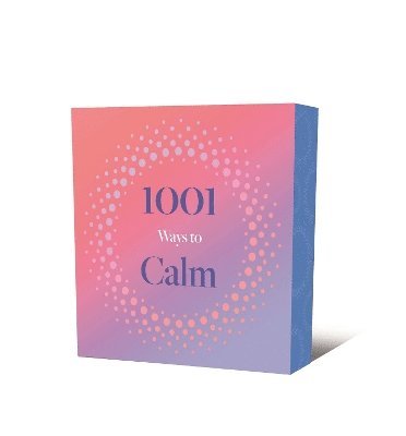 Arcturus Publishing Limited - 1001 Ways to Calm, Häftad