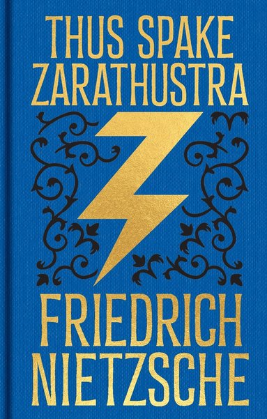 Frederich Nietzsche - Thus Spake Zarathustra, Inbunden