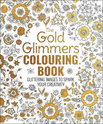 Gold Glimmers Colouring Book