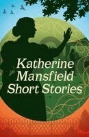 Katherine Mansfield - Katherine Mansfield Short Stories, Häftad