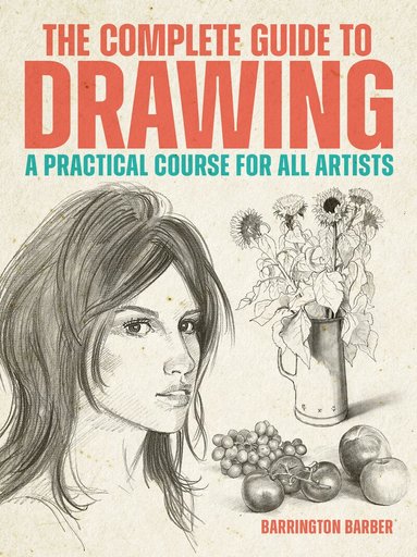 Barrington Barber - Complete Guide to Drawing, Häftad