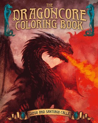 The Dragoncore Coloring Book