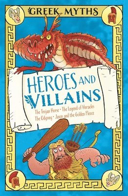 Claudia Martin - Greek Myths: Heroes and Villains, Häftad