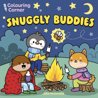 Jake McDonald - Colouring Corner: Snuggly Buddies, Häftad