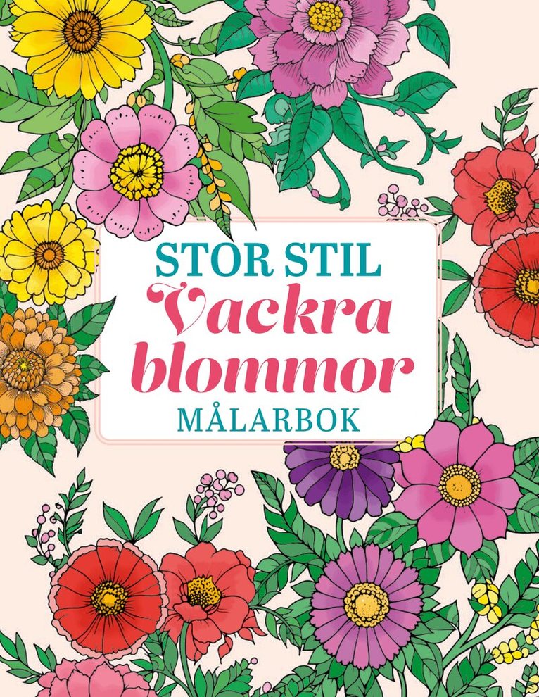 Vackra Blommor : stor stil, Häftad