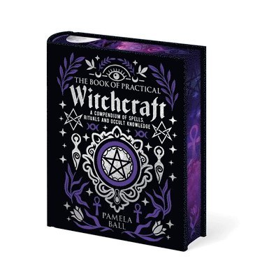 The Book of Practical Witchcraft: Deluxe Gift Edition with Sprayed Edges