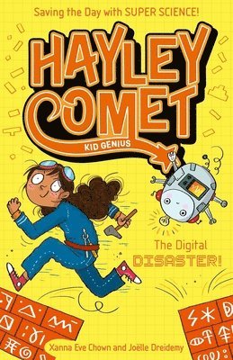 Xanna Eve Chown - Hayley Comet, Kid Genius: The Digital Disaster!, Häftad
