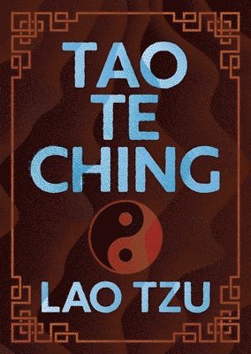 Lao Tzu - Tao Te Ching: Illustrated Pocket Edition with Ribbon Marker, Inbunden