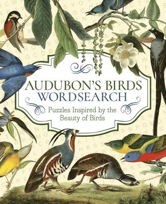 Audubon's Birds Wordsearch: Puzzles Inspired by the Beauty of Birds