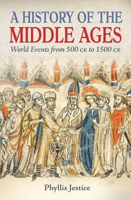 Phyllis Jestice - History of the Middle Ages, Häftad