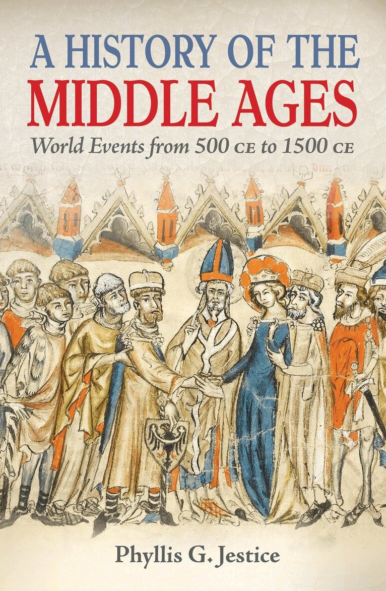 Phyllis Jestice - History of the Middle Ages, Häftad. Tillgänglighet: Lägg i varukorg