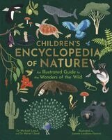 Michael Leach - Children's Encyclopedia of Nature: An Illustrated Guide to the Wonders of the Wild, Inbunden