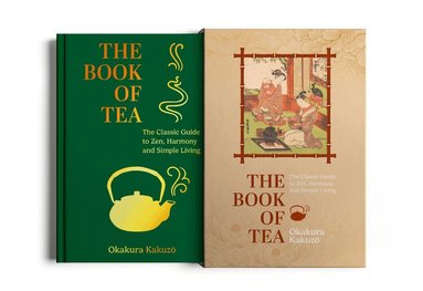 Okakura Kakuzo - Book of Tea, Inbunden