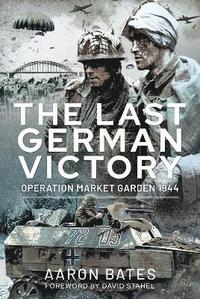 bokomslag The Last German Victory