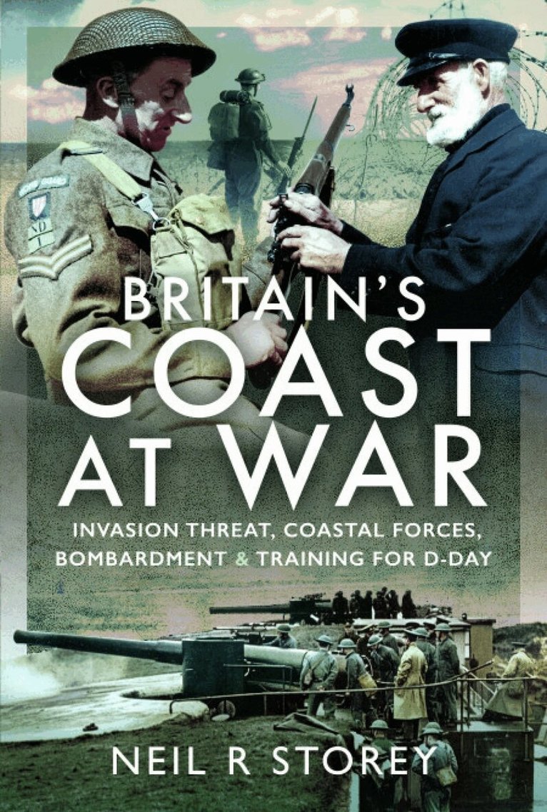 Neil R Storey - Britain's Coast at War, Häftad