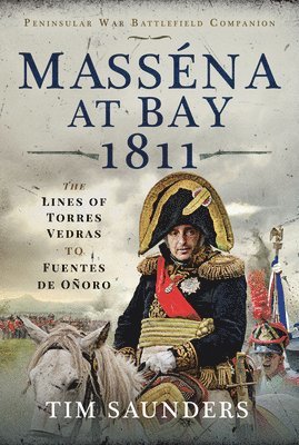 Massena at Bay 1811 1