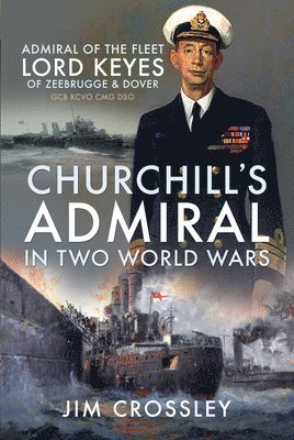 bokomslag Churchill's Admiral in Two World Wars