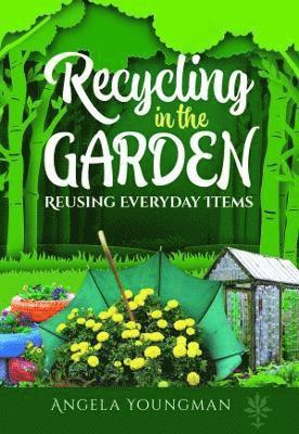 Recycling in the Garden 1