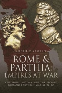 bokomslag Rome and Parthia: Empires at War