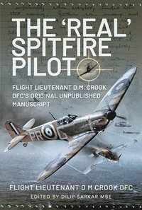 bokomslag The 'Real' Spitfire Pilot