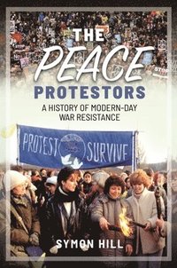bokomslag The Peace Protestors