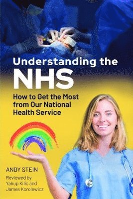 Andy Stein - Understanding the NHS, Häftad
