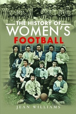 Jean Williams - History of Women's Football, Häftad