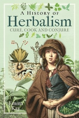 bokomslag A History of Herbalism