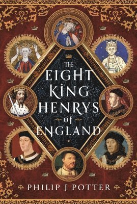 bokomslag Eight King Henrys of England