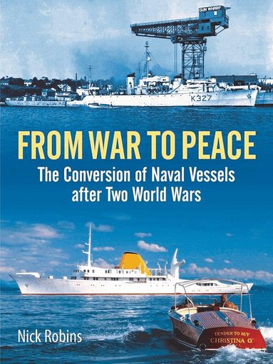 Nick Robins - From War to Peace, Inbunden