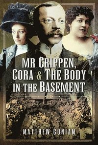 bokomslag Mr Crippen, Cora and the Body in the Basement